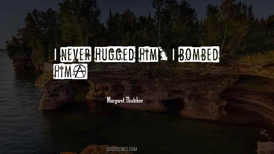 Hugged Quotes #1682097