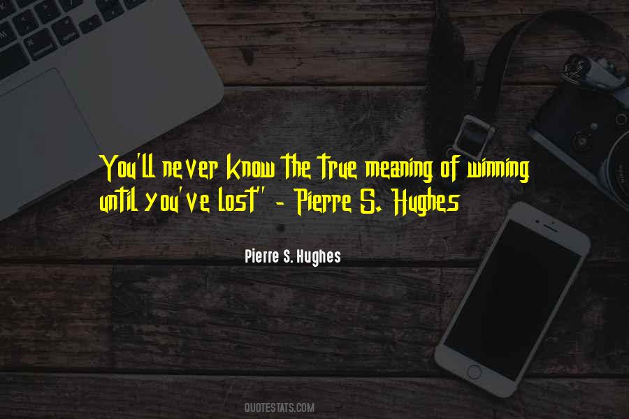 Hughes's Quotes #1152562