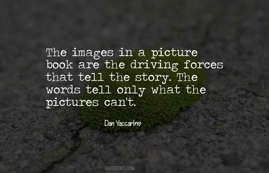 Quotes About Driving Forces #130868
