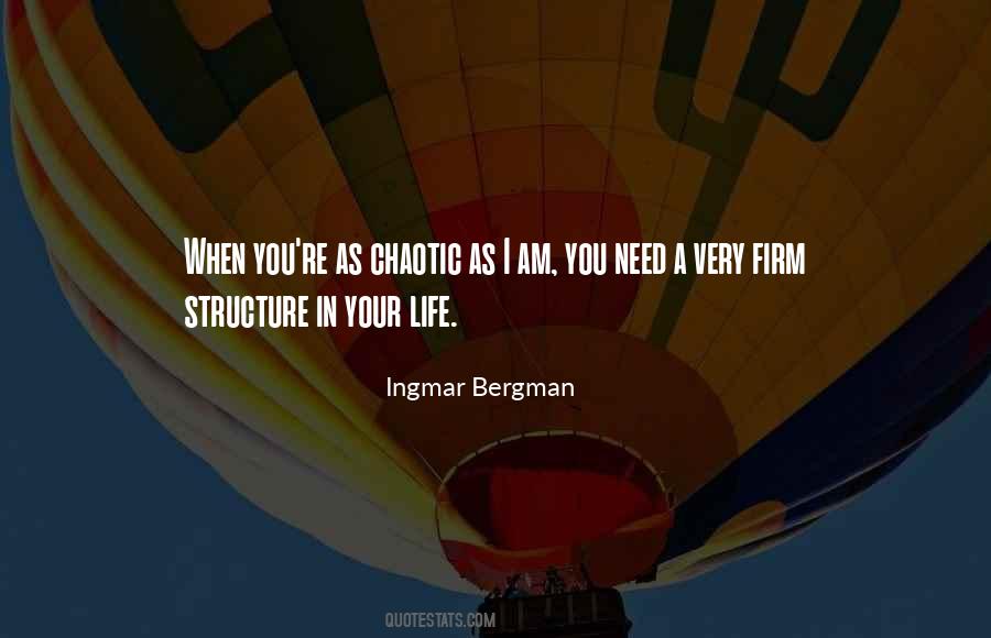 Quotes About Structure In Life #498159
