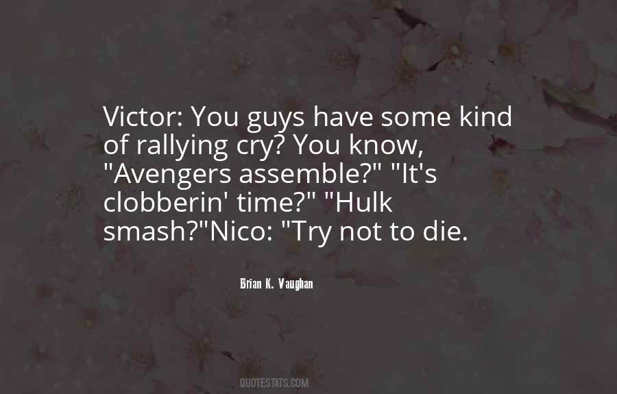 Hulk's Quotes #700016