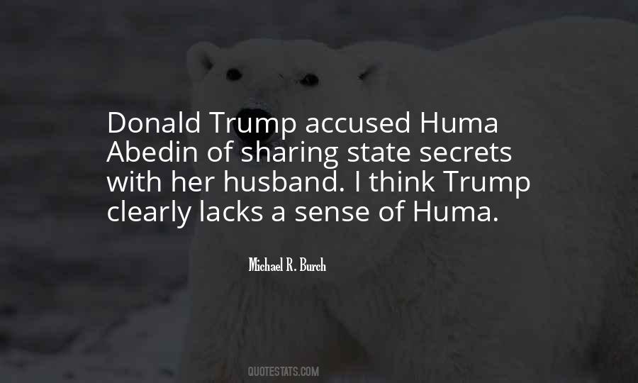 Huma Quotes #869733