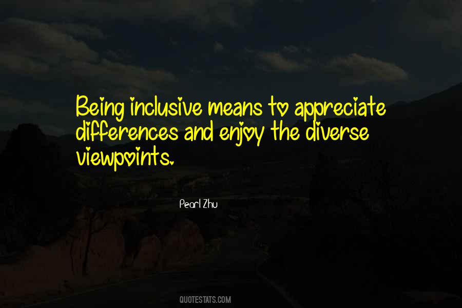 Quotes About Inclusiveness #41194