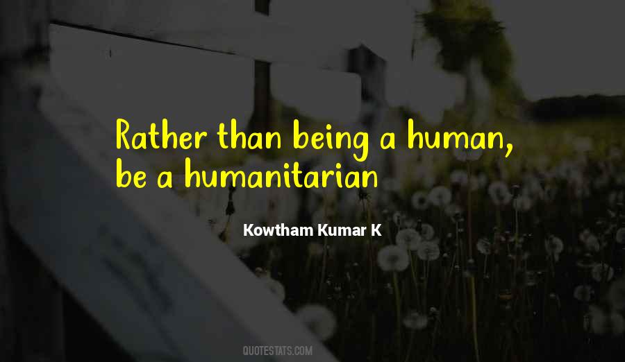 Humanitarian's Quotes #342113