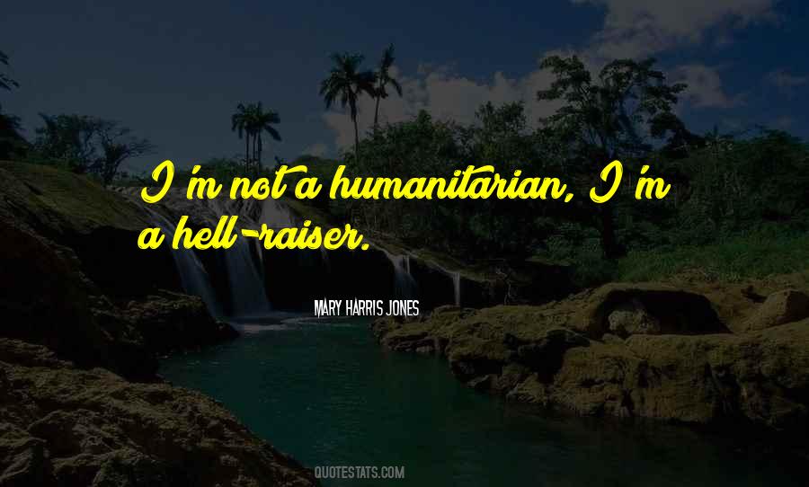 Humanitarian's Quotes #540099