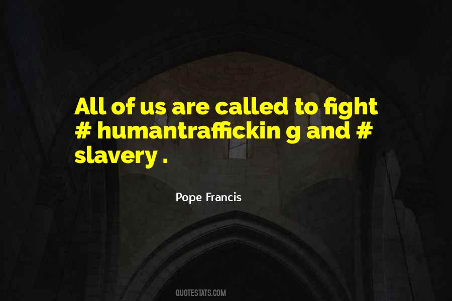 Humantraffickin Quotes #1211051