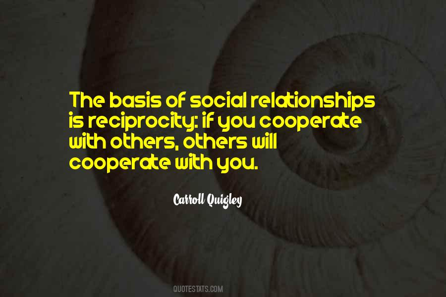 Quotes About Social Relationships #1506152