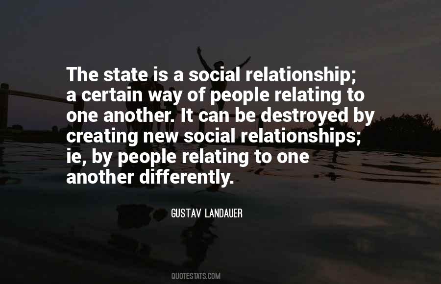 Quotes About Social Relationships #471657