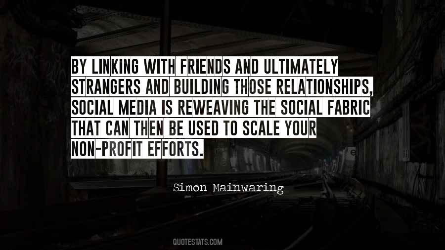 Quotes About Social Relationships #521363