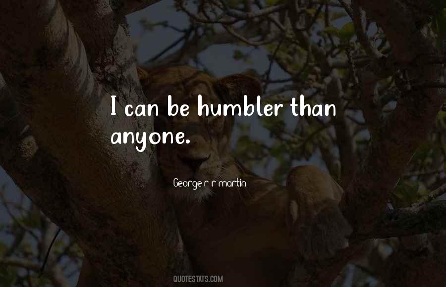 Humbler Quotes #846801