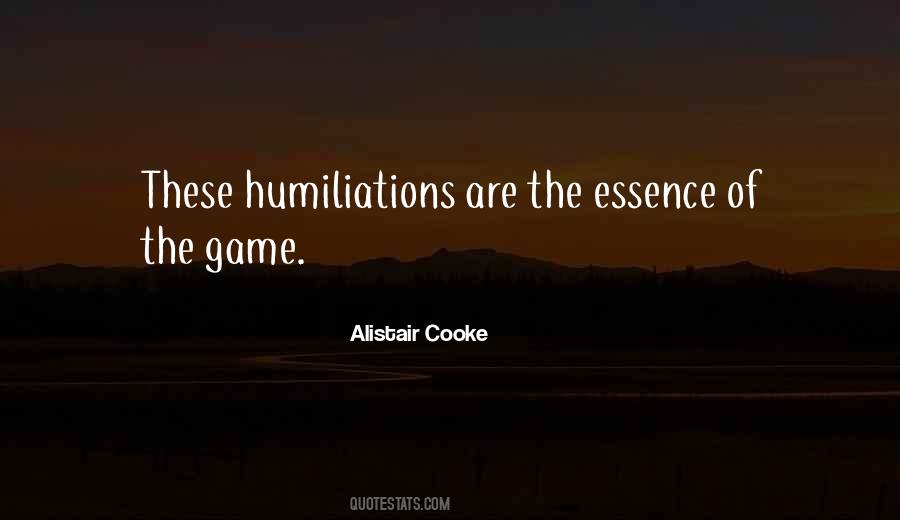 Humiliations Quotes #1325318