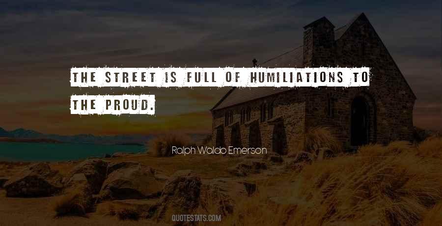 Humiliations Quotes #1422992
