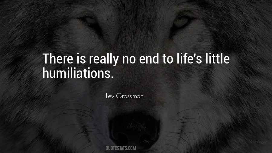 Humiliations Quotes #1451524