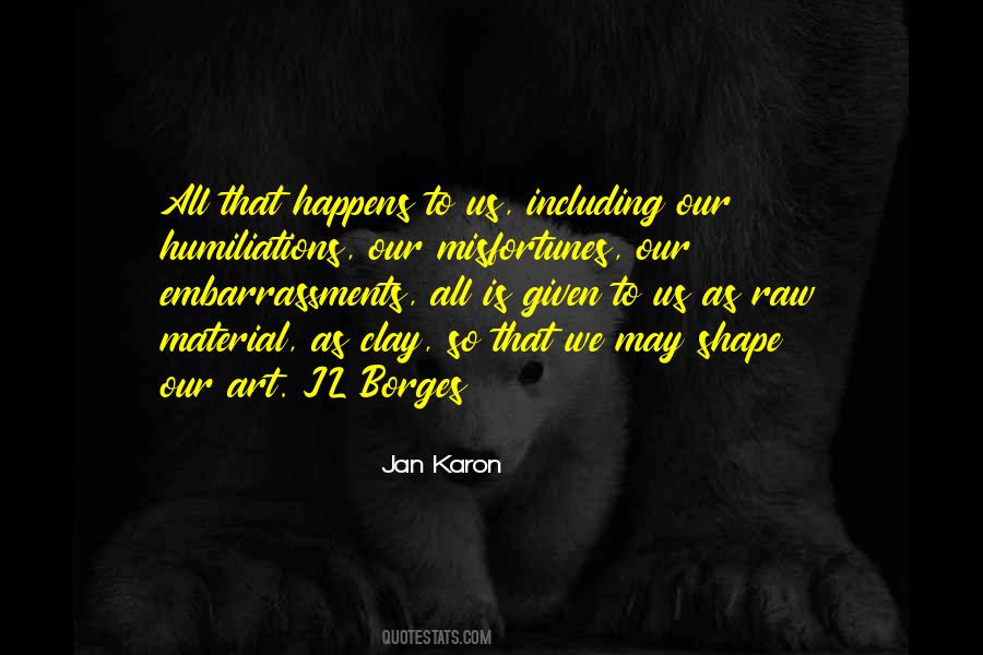 Humiliations Quotes #1845477