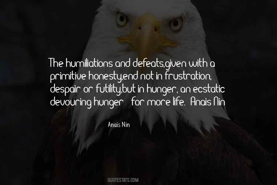 Humiliations Quotes #280536