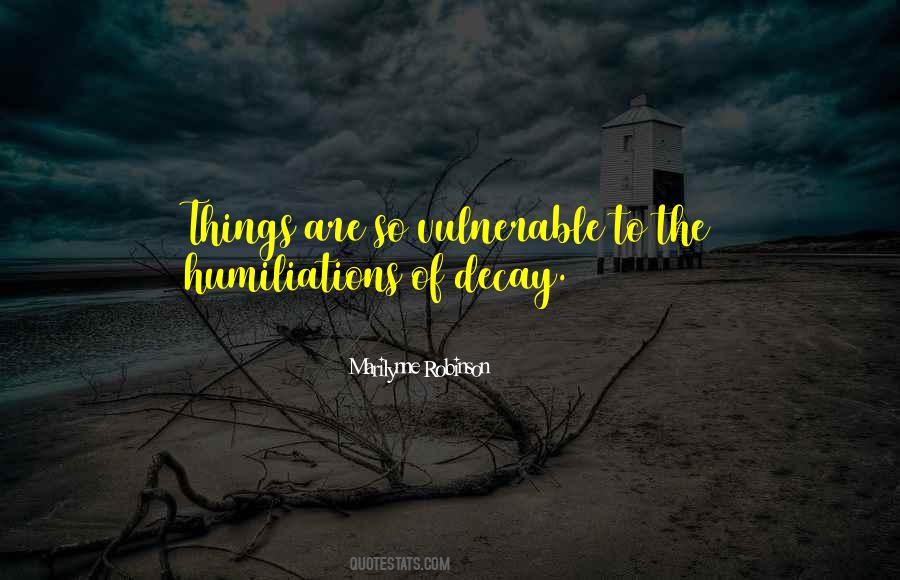 Humiliations Quotes #400973