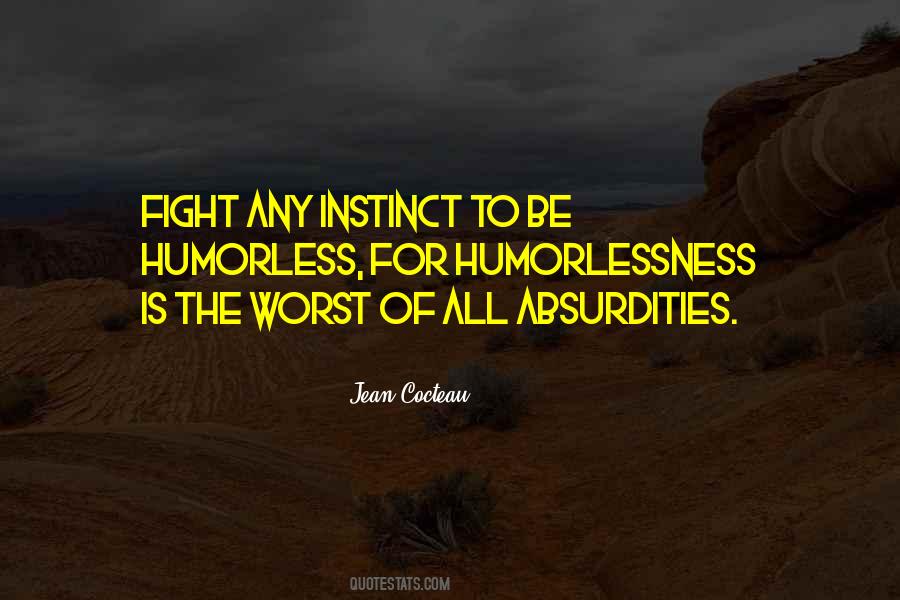 Humorlessness Quotes #386203