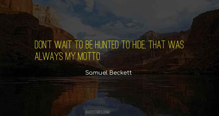 Hunt'em Quotes #49947