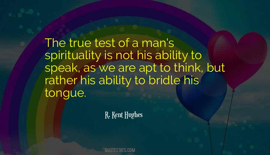 Quotes About The Test Of A Man #268462