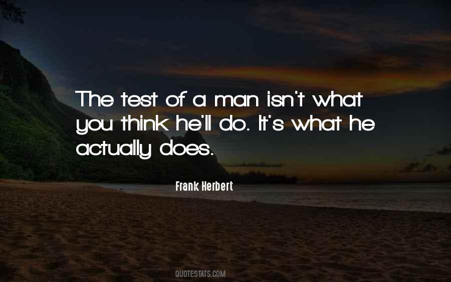 Quotes About The Test Of A Man #800071