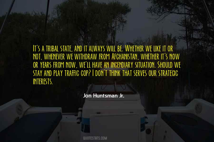 Huntsman's Quotes #358904