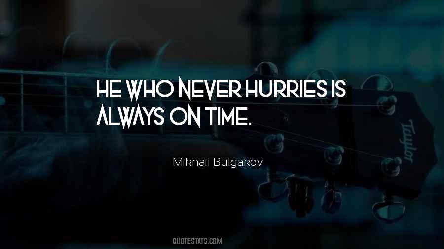 Hurries Quotes #1228617