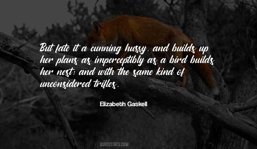 Hussy Quotes #1157693