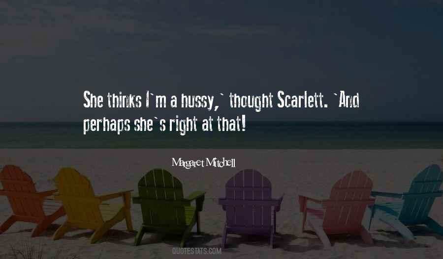 Hussy Quotes #237171