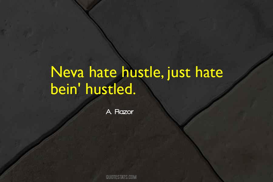 Hustled Quotes #92651