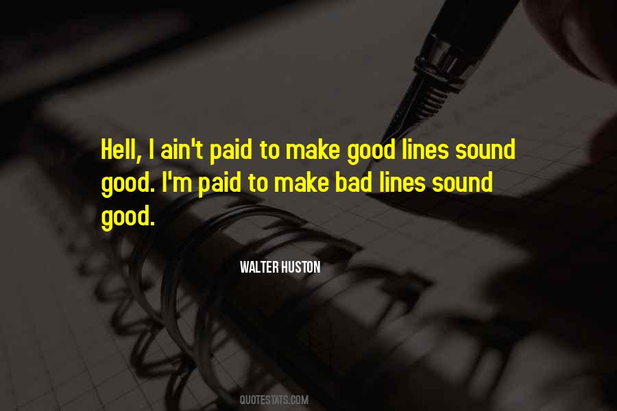 Huston's Quotes #120553