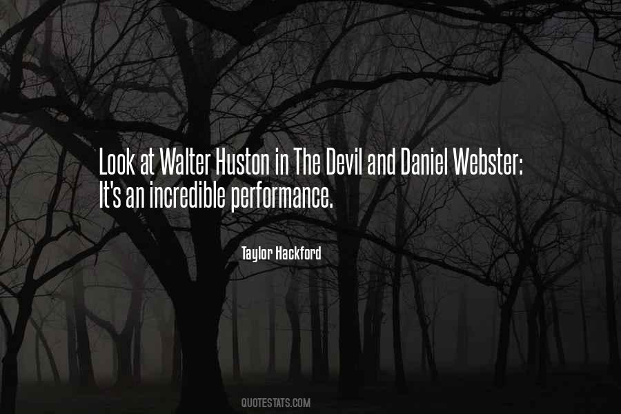 Huston's Quotes #1389384