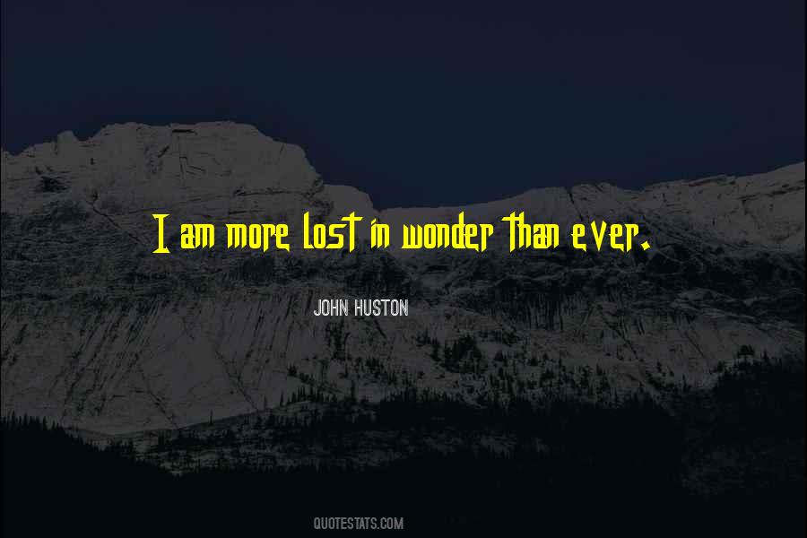 Huston's Quotes #175507