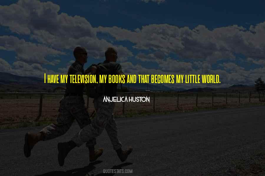 Huston's Quotes #262681