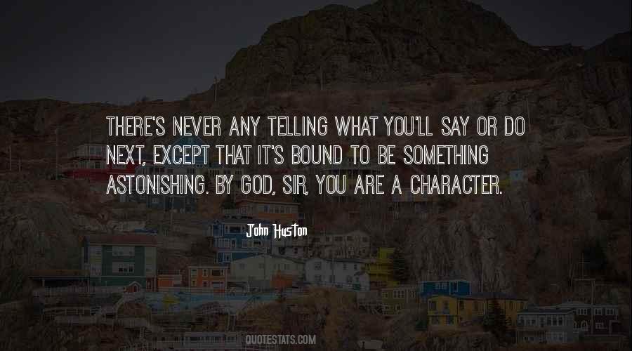 Huston's Quotes #941094