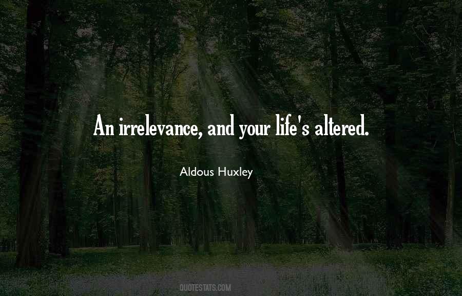 Huxley's Quotes #486375