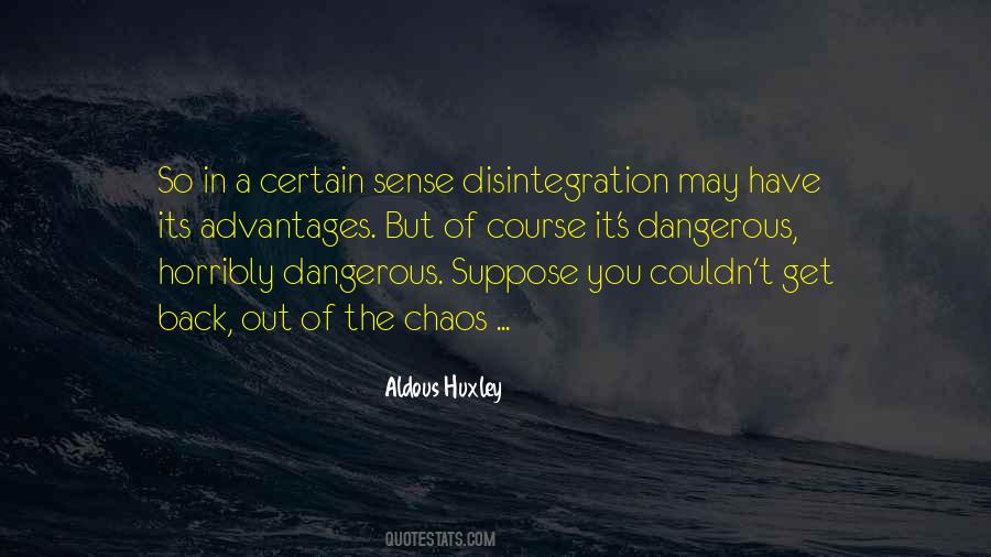 Huxley's Quotes #488002