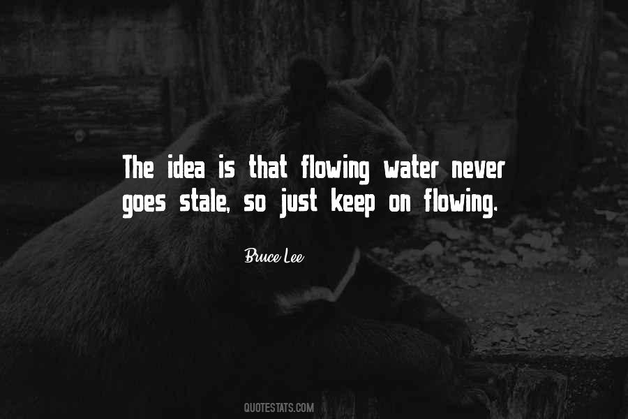 Quotes About Water Flowing #366702