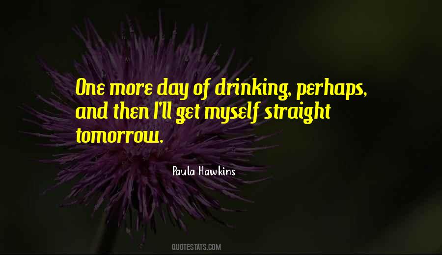 Quotes About Drinking All Day #1080770
