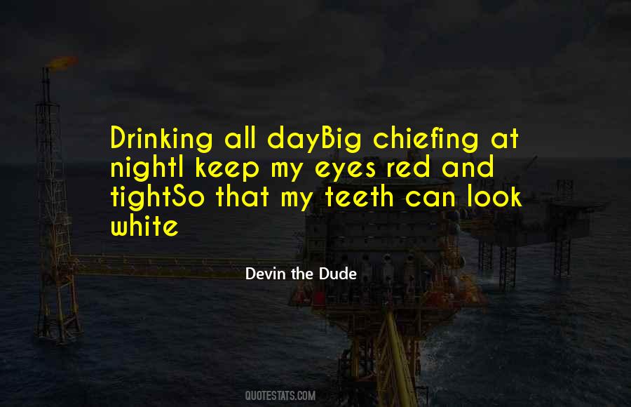 Quotes About Drinking All Day #803344