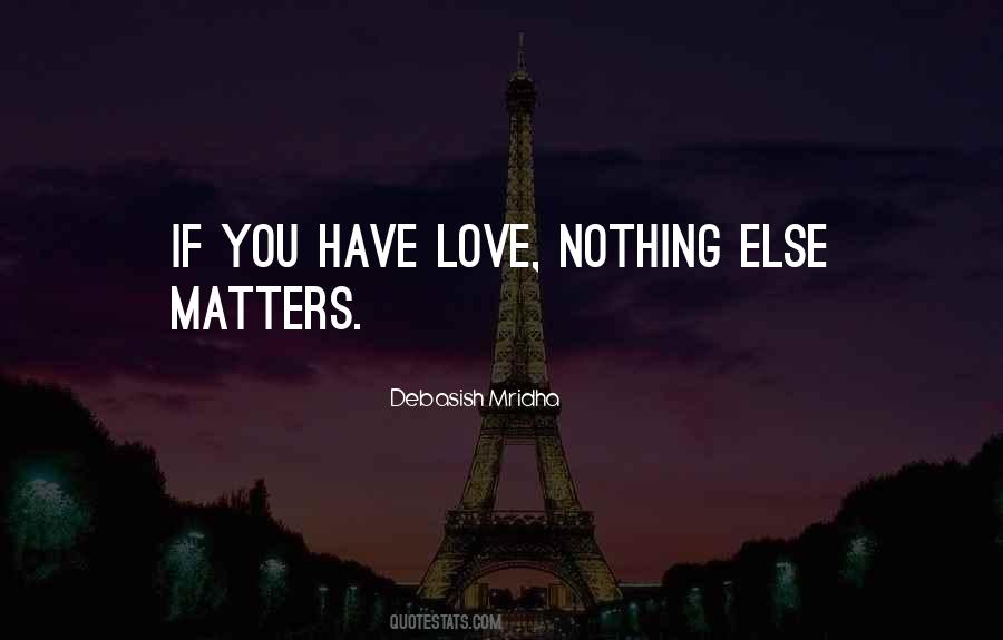 Quotes About What Matters Most In Life #27304