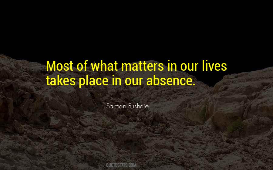 Quotes About What Matters Most In Life #683603