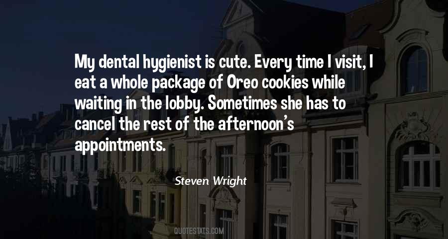 Hygienist Quotes #998156