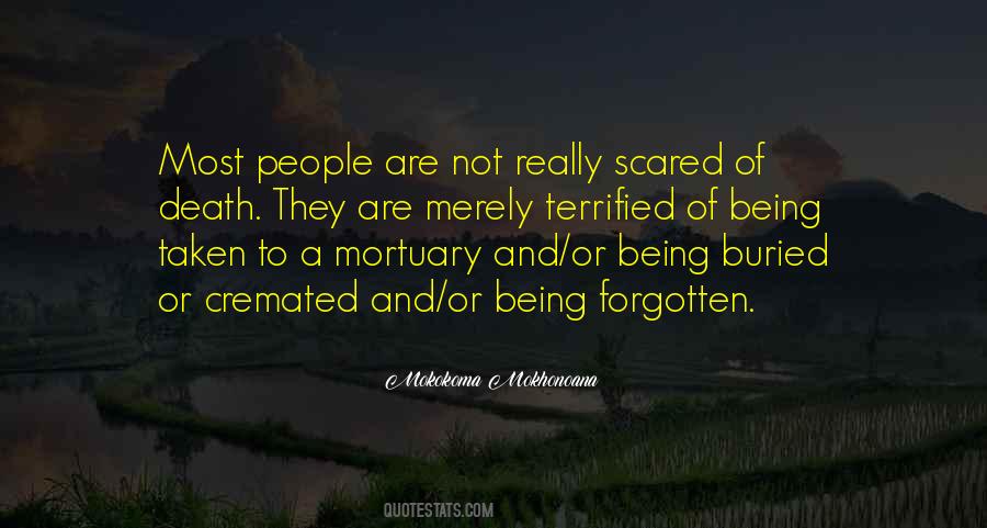 Quotes About Being Forgotten #1489897