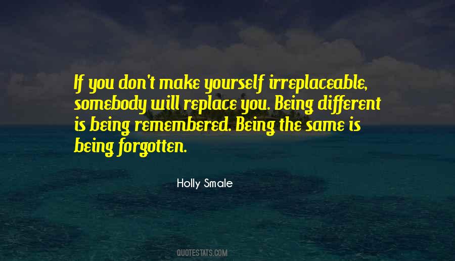 Quotes About Being Forgotten #1742957