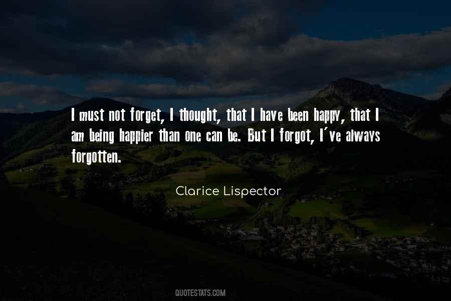 Quotes About Being Forgotten #323816