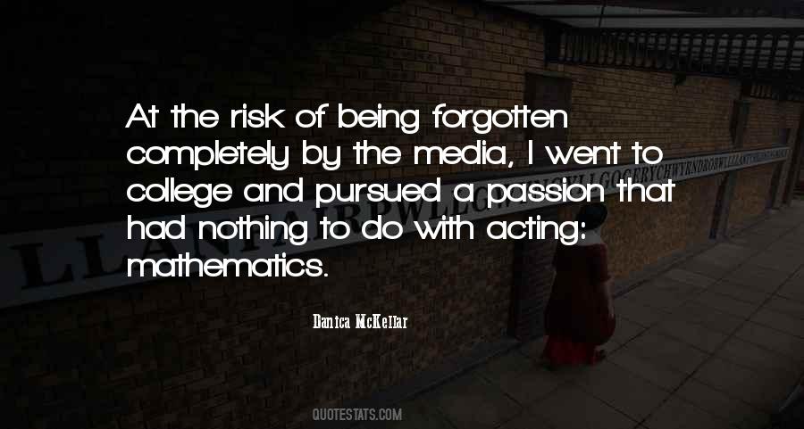 Quotes About Being Forgotten #330710