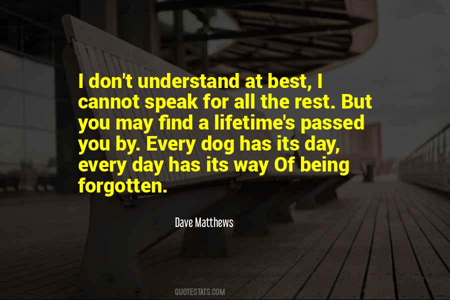 Quotes About Being Forgotten #702947