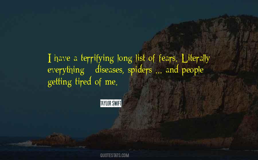 Quotes About Tired Of Everything #807156