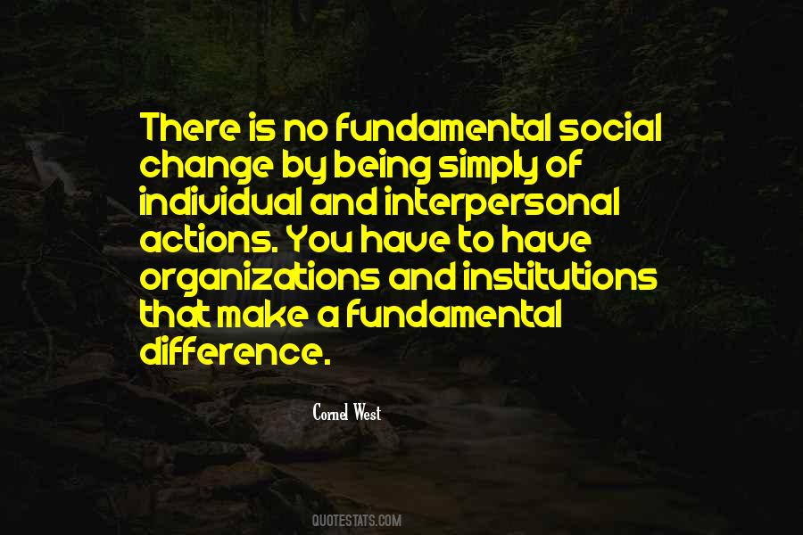 Quotes About Social Organization #1084308