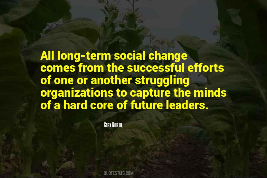 Quotes About Social Organization #1834676